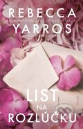 Kniha: List na rozlúčku (Rebecca Yarros), 2025 Kniha: List na rozlúčku (Rebecca Yarros), 2025