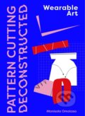 Kniha: Pattern Cutting Deconstructed (Monisola Omotoso). Quercus, 2025 Kniha: Pattern Cutting Deconstructed (Monisola Omotoso). Quercus, 2025