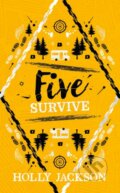 Kniha: Five Survive (Holly Jackson). HarperCollins, 2025 Kniha: Five Survive (Holly Jackson). HarperCollins, 2025