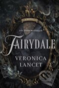 Kniha: Fairydale (Veronica Lancet), 2025 Kniha: Fairydale (Veronica Lancet), 2025