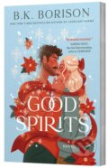 Kniha: Good Spirits (B.K. Borison), 2025 Kniha: Good Spirits (B.K. Borison), 2025
