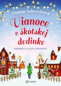 Kniha: Vianoce v škótskej dedinke (Donna Ashcroft). Metafora, 2025 Kniha: Vianoce v škótskej dedinke (Donna Ashcroft). Metafora, 2025