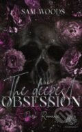 Kniha: The deepest Obsession (DE) (Sam Woods). Nova MD, 2023 Kniha: The deepest Obsession (DE) (Sam Woods). Nova MD, 2023