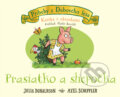Kniha: Prasiatko a sliepočka (Julia Donaldson a Axel Scheffler). Zelený kocúr, 2025 Kniha: Prasiatko a sliepočka (Julia Donaldson a Axel Scheffler). Zelený kocúr, 2025