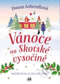 Kniha: Vánoce na Skotské vysočině (Donna Ashcroft), 2025 Kniha: Vánoce na Skotské vysočině (Donna Ashcroft), 2025