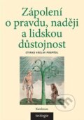 Kniha: Zápolení o pravdu, naději a lidskou důstojnost (Ctirad Václav Pospíšil). Karolinum, 2025 Kniha: Zápolení o pravdu, naději a lidskou důstojnost (Ctirad Václav Pospíšil). Karolinum, 2025
