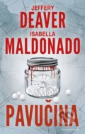 Kniha: Pavučina (Jeffery Deaver a Isabella Maldonado), 2025 Kniha: Pavučina (Jeffery Deaver a Isabella Maldonado), 2025
