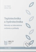 Kniha: Teplotechnika a hydrotechnika (Ivan Vitázek). Slovenská poľnohospodárska univerzita v Nitre, 2025 Kniha: Teplotechnika a hydrotechnika (Ivan Vitázek). Slovenská poľnohospodárska univerzita v Nitre, 2025