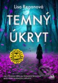Kniha: Temný úkryt (Lisa Regan). Cosmopolis, 2025 Kniha: Temný úkryt (Lisa Regan). Cosmopolis, 2025
