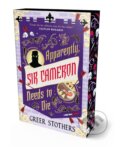 Kniha: Apparently, Sir Cameron Needs to Die (Greer Stothers). Titan Books, 2026 Kniha: Apparently, Sir Cameron Needs to Die (Greer Stothers). Titan Books, 2026