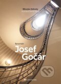 Kniha: Fenomén Josef Gočár (Miroslav Zelinský). Grada, 2025 Kniha: Fenomén Josef Gočár (Miroslav Zelinský). Grada, 2025
