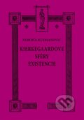 Kniha: Kierkegaardove sféry existencie (Nebojša Kuzmanovič). Vydavateľstvo Spolku slovenských spisovateľov, 2025 Kniha: Kierkegaardove sféry existencie (Nebojša Kuzmanovič). Vydavateľstvo Spolku slovenských spisovateľov, 2025