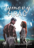 Kniha: Týmový hráč (K. M. Hardy a Michaela Schmiedlová), 2025 Kniha: Týmový hráč (K. M. Hardy a Michaela Schmiedlová), 2025