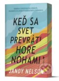 Kniha: Keď sa svet prevráti hore nohami (Jandy Nelson). YOLi, 2025 Kniha: Keď sa svet prevráti hore nohami (Jandy Nelson). YOLi, 2025