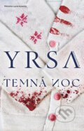 Kniha: Temná noc (Yrsa Sigurdardóttir). Metafora, 2025 Kniha: Temná noc (Yrsa Sigurdardóttir). Metafora, 2025