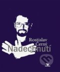 Kniha: Nadechnutí (Rostislav Černý). Primus, 2017 Kniha: Nadechnutí (Rostislav Černý). Primus, 2017