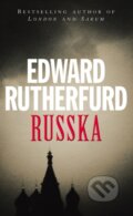 Kniha: Russka (Edward Rutherfurd). Arrow Books, 1992 Kniha: Russka (Edward Rutherfurd). Arrow Books, 1992