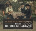 Hudební CD: Blues Before Breakfast (Galén). Galén, 2017 Hudební CD: Blues Before Breakfast (Galén). Galén, 2017
