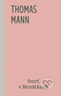 E-kniha: Smrť v Benátkach (Thomas Mann), 2025 E-kniha: Smrť v Benátkach (Thomas Mann), 2025