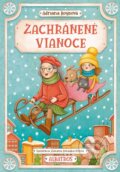 Kniha: Zachránené Vianoce (Adriana Boysová). Albatros SK, 2025 Kniha: Zachránené Vianoce (Adriana Boysová). Albatros SK, 2025