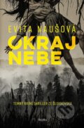Kniha: Okraj nebe (Evita Naušová), 2025 Kniha: Okraj nebe (Evita Naušová), 2025