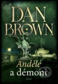 Kniha: Andělé a démoni (Dan Brown). Argo, 2025 Kniha: Andělé a démoni (Dan Brown). Argo, 2025
