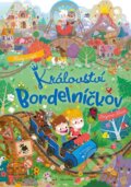 Kniha: Království Bordelníčkov (Autorský kolektív). Alicanto, 2025 Kniha: Království Bordelníčkov (Autorský kolektív). Alicanto, 2025