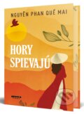 Kniha: Hory spievajú (Mai Que Phan Nguyen), 2025 Kniha: Hory spievajú (Mai Que Phan Nguyen), 2025