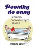 Kniha: Povídky do vany (Michal Černý). ArtKrist, 2025 Kniha: Povídky do vany (Michal Černý). ArtKrist, 2025