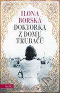Kniha: Doktorka z domu Trubačů (Ilona Borská). Motto, 2025 Kniha: Doktorka z domu Trubačů (Ilona Borská). Motto, 2025