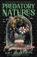 Kniha: Predatory Natures (Amy Goldsmith). Bonnier Books, 2025 Kniha: Predatory Natures (Amy Goldsmith). Bonnier Books, 2025