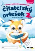 Kniha: Čitateľský oriešok 2 (Danuša Dragulová-Faktorová, Xénia Jursová Faktorová, Hana Košková, Ľubica Konečná, Igor Válek, Jozef Medard Slovák a Lennie Maxx). Raabe, 2025 Kniha: Čitateľský oriešok 2 (Danuša Dragulová-Faktorová, Xénia Jursová Faktorová, Hana Košková, Ľubica Konečná, Igor Válek, Jozef Medard Slovák a Lennie Maxx). Raabe, 2025
