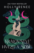 E-kniha: Království hvězd a stínů (Holly Renee), 2025 E-kniha: Království hvězd a stínů (Holly Renee), 2025