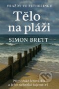 Kniha: Tělo na pláži (Simon Brett). DobráDetektivka, 2025 Kniha: Tělo na pláži (Simon Brett). DobráDetektivka, 2025