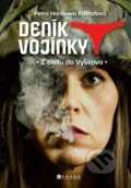 Kniha: Deník vojínky (Petra Horáková Krištofová). CPRESS, 2025 Kniha: Deník vojínky (Petra Horáková Krištofová). CPRESS, 2025