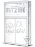 Kniha: Dievča z kalendára (Sebastian Fitzek), 2025 Kniha: Dievča z kalendára (Sebastian Fitzek), 2025
