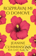 Kniha: Rozprávaj mi o domove (Jeanine Cummins), 2025 Kniha: Rozprávaj mi o domove (Jeanine Cummins), 2025