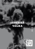 Kniha: Jaderná válka (Annie Jacobsen). N media, 2025 Kniha: Jaderná válka (Annie Jacobsen). N media, 2025