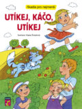 Kniha: Utíkej, Káčo, utíkej (Drobek). Drobek, 2025 Kniha: Utíkej, Káčo, utíkej (Drobek). Drobek, 2025