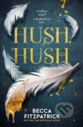 Kniha: Hush, Hush (Becca Fitzpatrick). Simon & Schuster, 2025 Kniha: Hush, Hush (Becca Fitzpatrick). Simon & Schuster, 2025
