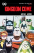 Kniha: Kingdom Come: DC Compact Comics Edition (Alex Ross a Mark Waid). DC Comics, 2025 Kniha: Kingdom Come: DC Compact Comics Edition (Alex Ross a Mark Waid). DC Comics, 2025
