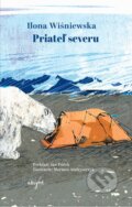 Kniha: Priateľ severu (Ilona Wiśniewska), 2025 Kniha: Priateľ severu (Ilona Wiśniewska), 2025