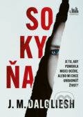 Kniha: Sokyňa (J.M. Dalgliesh), 2025 Kniha: Sokyňa (J.M. Dalgliesh), 2025