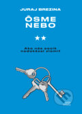 Kniha: Ôsme nebo (Juraj Brezina). Artis Omnis, 2025 Kniha: Ôsme nebo (Juraj Brezina). Artis Omnis, 2025