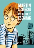 Kniha: Přijde na tě esenbák (Martin Sichinger). 65. pole, 2025 Kniha: Přijde na tě esenbák (Martin Sichinger). 65. pole, 2025