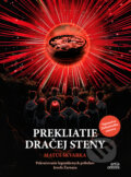 Kniha: Prekliatie Dračej steny (Matúš Škvarka), 2026 Kniha: Prekliatie Dračej steny (Matúš Škvarka), 2026