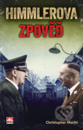 Kniha: Himmlerova zpověď (Christopher Macht). Alpress, 2025 Kniha: Himmlerova zpověď (Christopher Macht). Alpress, 2025