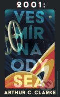 Kniha: 2001: Vesmírna odysea (Arthur C. Clarke). mamaš, 2025 Kniha: 2001: Vesmírna odysea (Arthur C. Clarke). mamaš, 2025