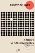 Kniha: Národy a nacionalizmus (Ernest Gellner). mamaš, 2025 Kniha: Národy a nacionalizmus (Ernest Gellner). mamaš, 2025