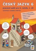 Kniha: Český jazyk 6, 1. díl (NNS). NNS, 2025 Kniha: Český jazyk 6, 1. díl (NNS). NNS, 2025